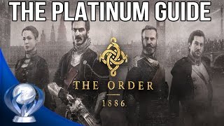 The Order 1886  The Platinum Guide All Trophies Guide [upl. by Esinned]