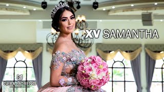 Videoclip XV Años Samantha  By Gera Moreno Producciones [upl. by Anada]