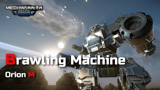 Mechwarrior Online  Orion M  Brawling Machine [upl. by Ahsaya]