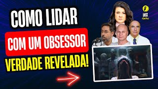 Obsessores Energéticos  Aprenda Agora Como Expulsar um Obsessor da sua Vida [upl. by Nirahs]