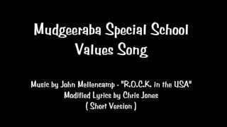 Mudgeeraba Special School  School Values Song Short Version [upl. by Ylenats]