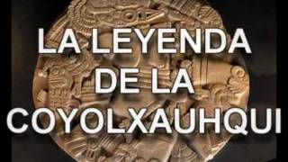 LEYENDA DE LA COYOLXAUHQUI [upl. by Ichabod991]