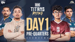 Titans Rising 2024  PreQuarters  BGMI Live [upl. by Amandie571]