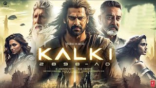 Kalki 2889 AD 2023 Full Movie PrabhasSouth Movie2023 movie [upl. by Solrac509]