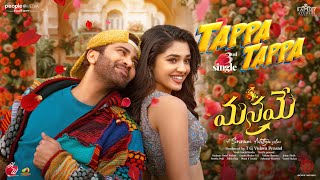 Tappa Tappa Lyric Video  Manamey  Sharwanand KrithiShetty  Sriram Adittya  Hesham Abdul Wahab [upl. by Tnarb]