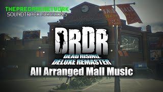 Dead Rising Deluxe Remaster All Mall Music Arrangements  Soundtrack Sessions [upl. by Niknar117]