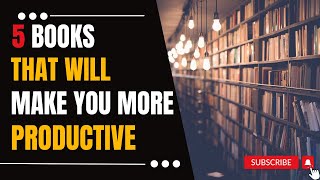 5 books that will make you more Productive 📚 [upl. by Eiramesor425]