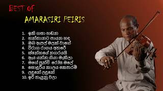 Amarasiri Peiris Best Songs Collection  අමරසිරි පීරිස් හොඳම ගීත එකතුව [upl. by Knowle966]