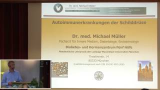 14 Dr med Michael Müller Autoimmunerkrankungen der Schilddrüse [upl. by Ydna]