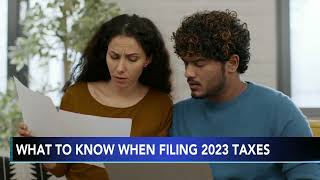 What to know when filing your 2023 tax return [upl. by Dnomyaw]