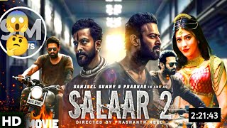 Salaar Part 2 Movie In Hindi Dubbed  Prabhas Prithviraj S Shruti Haasan  2024 New Movie [upl. by Ttezzil]