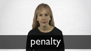 How to pronounce PENALTY in British English [upl. by Welch]