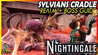 NIGHTINGLE Guide To Sylvians Cradle And Boss Fight Unlock Untamed Realms And Story Progress [upl. by Acilegna]