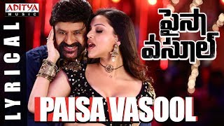 Paisa Vasool Lyrical  Paisa Vasool Songs  Balakrishna Shriya  Puri Jagannadh  Anup Rubens [upl. by Asha]