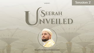 Seerah Unveiled  Session 2  Why the Arabian Peninsula [upl. by Flori684]