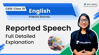 Class 10 English Reported Speech  Full Detailed Explanation  Term 2  Preksha Sharma [upl. by Banna426]