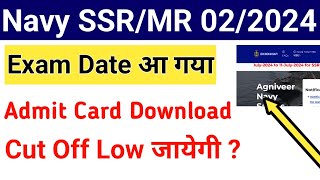 Navy Agniveer MR SSR Exam Date OUT amp Admit Card For 022024 Batch [upl. by Nuahsyar262]