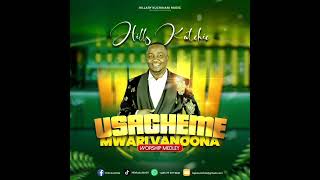 Hilary Kuchinani  Usacheme Mwari vanoona Worship Madley [upl. by Rimaa]