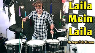 Laila Main Laila  Bollywood Song  Full Bass  Octapad  Drums  Music  DJ  Janny Dholi [upl. by Egdirdle922]