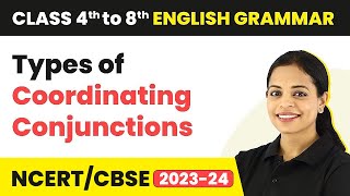 Types of Coordinating Conjunctions  Class 4 to 8 English Grammar [upl. by Ojeitak]