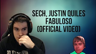 REACCIÓN A  SECH JUSTIN QUILES  FABULOSO OFFICIAL VIDEO [upl. by Toni]