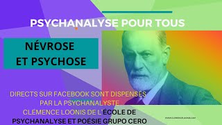 PSYCHANALYSE POUR TOUS  PSYCHANALYSE FREUD RÉSUMÉ NÉVROSE ET PSYCHOSE [upl. by Salli41]