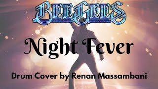 Night Fever  Bee Gees  Drum Cover [upl. by Nawoj50]