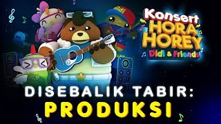 Di Sebalik Tabir  Konsert Hora Horey Didi amp Friends  Tenaga Produksi [upl. by Nal]