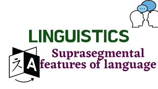 LINGUISTICS SUPRASEGMENTAL FEATURES OF LANGUAGE linguistics linguisticsmalayalam [upl. by Sainana]