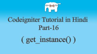 Codeigniter Tutorial in Hindi  getinstance   Part16 [upl. by Alastair]