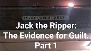 Jack the Ripper The Evidence for Guilt Part 1 [upl. by Nired]