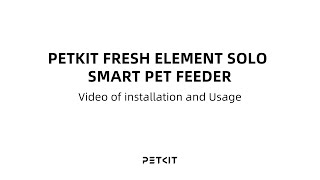 PETKIT ｜ Installation of FRESH ELEMENT SOLO [upl. by Attiuqaj950]