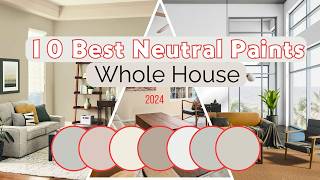 10 Best Neutral Paints for Whole House Color Palette 2024 [upl. by Eilime10]