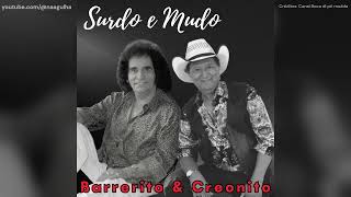 Barrerito amp Creonito  Surdo e Mudo Ensaio [upl. by Concettina580]