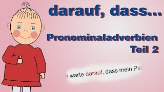 darauf dass Nebensätze nach Pronominaladverbien  Deutsch lernen  Niveau B1  B2  HD [upl. by Ruthie268]