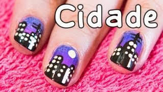 Unhas Decoradas Passo a Passo  Cidade  Como Fazer [upl. by Yrhcaz]