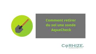 Comment retirer une sonde AquaCheck [upl. by Aletse]