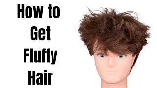 How to Get Fluffy Hair  TheSalonGuy [upl. by Eineeuq]