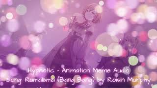 ·★ hypnotic  animation meme audio  slowed amp reverb ★· [upl. by Nye]