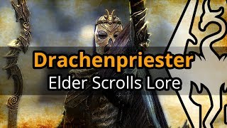 Drachenpriester von Skyrim  Elder Scrolls Lore [upl. by Adnim]