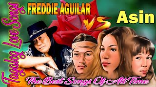 Freddie Aguilar Asin amp Renz Verano  Timeless OPM Love Songs Collection [upl. by Nnyleimaj]