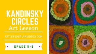 Art Lessons Kandinsky Circle Art Lesson for Elementary Students [upl. by Ettessil]