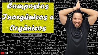 Compostos Inorgânicos e Compostos Orgânicos  Conceito e Exemplos  Bioquímica [upl. by Arteid]