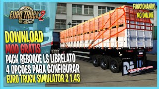 ▶️ETS2 143 PACK REBOQUE LS LIBRELATO EURO TRUCK SIMULATOR 2 [upl. by Aglo]