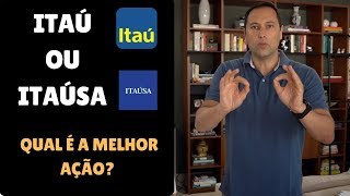 ITUB OU ITSA  Qual é a melhor ação Análise Holding Dividendos [upl. by Salohcim830]