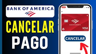 Cómo CANCELAR un PAGO de mi TARJETA de DÉBITO Bank of America ¡En 1 Minuto [upl. by Tiffi]