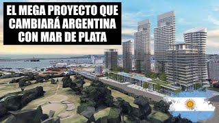 El MEGA PROYECTO INMOBILIARIO en Mar del Plata  Argentina [upl. by Edurtreg]