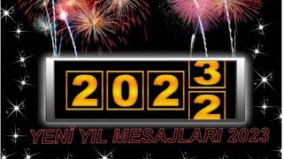 EN GÜZEL YENİ YIL MESAJLARI 2023🎆EN YENİ YENİ YIL MESAJLARI 🎇RESİMLİ YENİ YIL MESAJLARI🎇YILBAŞI [upl. by Ellainad]