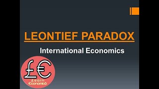 Leontief Paradox  लियोन्टीफ विरोधाभास  International Economics  In Hindi  Learn Economics [upl. by Bathilda291]