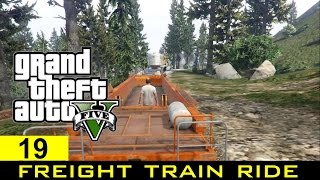 The GTA V Tourist Ride the Freight Train [upl. by Iliak]